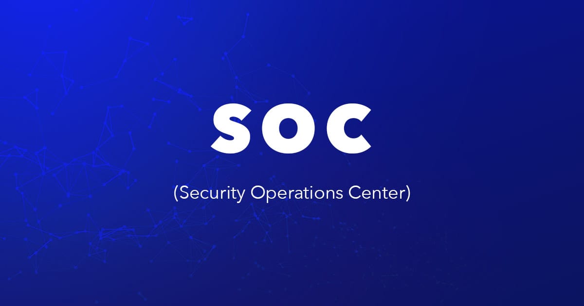 Le SOC : la tour de contrôle de la cybersécurité